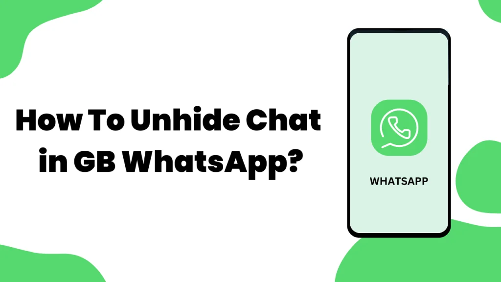 unhide chat in GB Whatsapp