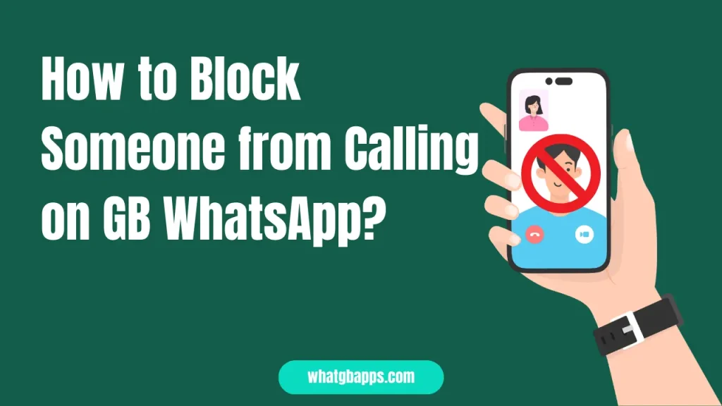 block someone from calling on gb whatsapp