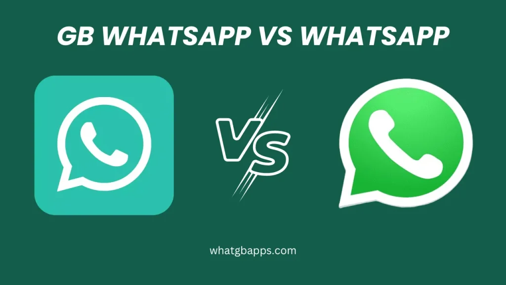 gb whatsapp vs whatsapp