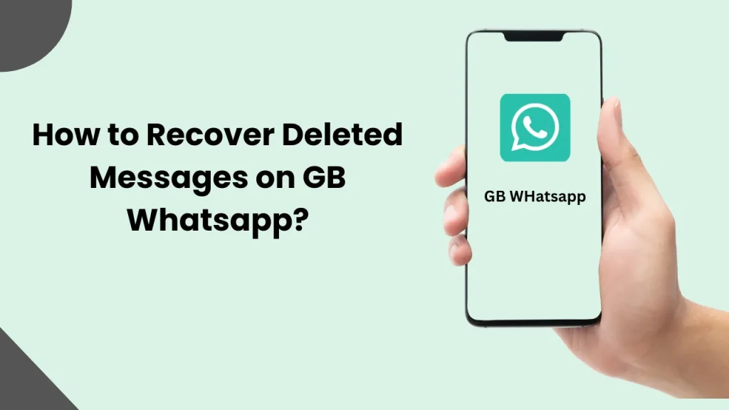 recover deleted messages on GB Whatsapp